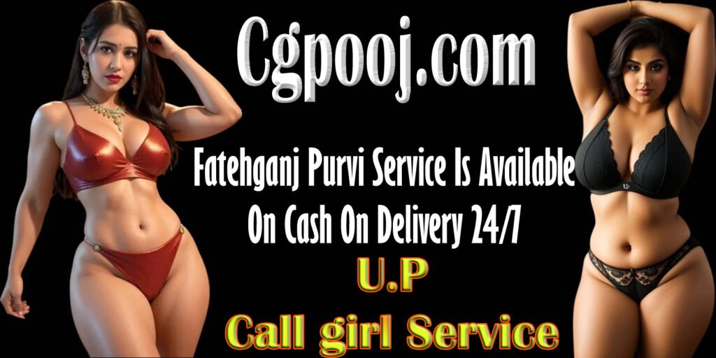 Call Girls in fatehganj purvi