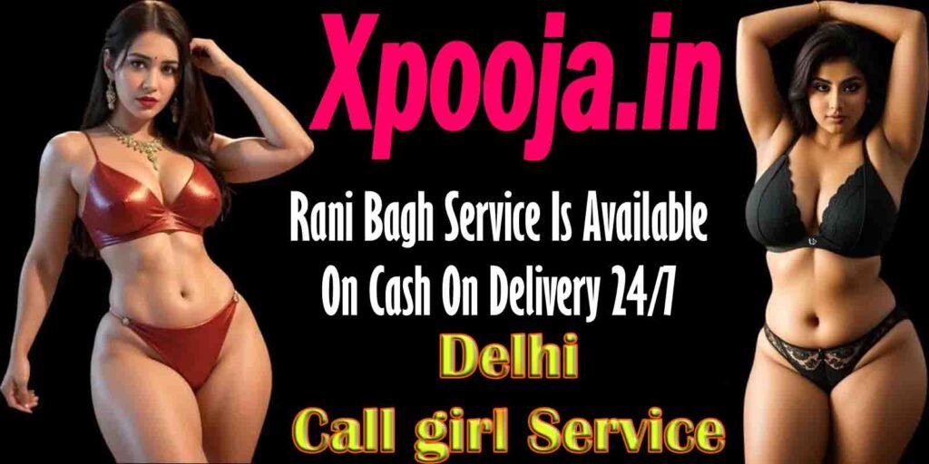 Call Girls Rani Bagh