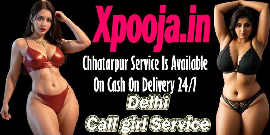 call girls Chhatarpur